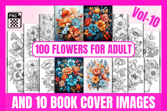 Download 100 Flowers Adult Coloring Pages Vol-10 - 100 flowers Collection